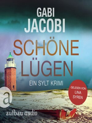 cover image of Schöne Lügen--Neele Eriksson ermittelt, Band 3 (Ungekürzt)